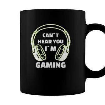 Cant Hear You Im Gaming Funny Video Gamer Gift Headset Coffee Mug - Seseable