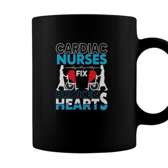 Cardiac Nurses Fix Broken Heart Nurse Graphics New 2022 Coffee Mug - Seseable