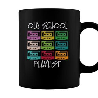 Cassette Tape 80S Old School Playlist Music 80S 90S Style Coffee Mug - Seseable