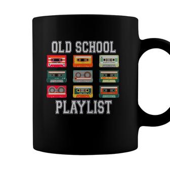 Cassette Tape Music Old School Playlist 80S 90S Styles Coffee Mug - Seseable