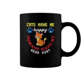 Cat Make Me Happy Humans Make My Head Hurt Coffee Mug - Seseable