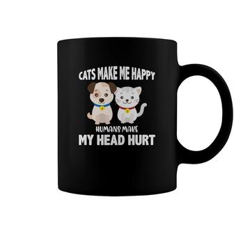Cats Make Me Happy Humans Make My Head Hurt Funny Coffee Mug - Seseable