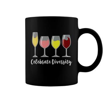 Celebrate Diversity Wine Alcohol Apparel Gifts Coffee Mug - Monsterry UK