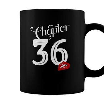 Chapter 36 36Th Birthday Lips Chapter 36 Years Old 1984 Coffee Mug - Seseable