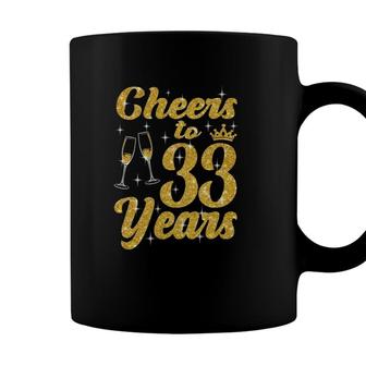 Cheers To 33 Years Old Queen Cute 33Rd Birthday Party Women Coffee Mug - Seseable