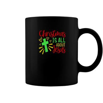 Christmas Is About Jesus Holiday Coffee Mug - Monsterry