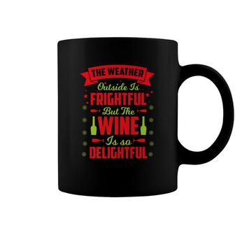 Christmas Wine Is Delightful Tees Alcohol Holiday Gift Coffee Mug - Monsterry CA