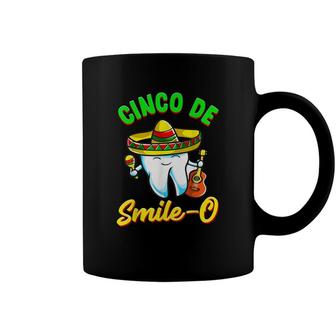 Cinco De Smile O Funny Dentist Cinco De Mayo Coffee Mug - Seseable