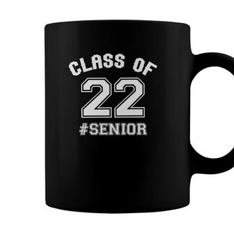 Class Of 22 Senior Senior Graduate Class Of 2022 Swag Coffee Mug - Seseable