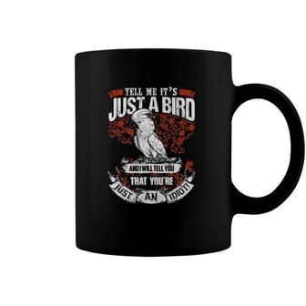 Cockatoo Not Just A Bird Coffee Mug | Mazezy