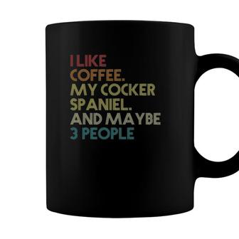 Cocker Spaniel Dog Owner Coffee Lovers Quote Gift Vintage Coffee Mug - Seseable