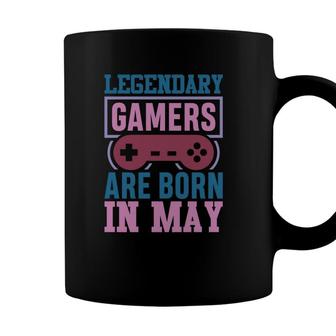 Colorful Design Legendary Gamers Are Born In May Birthday Gifts Coffee Mug - Seseable