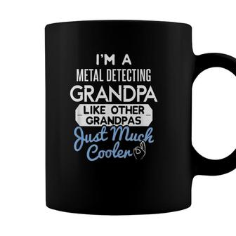 Cool Fathers Day Metal Detecting Grandpa Coffee Mug - Seseable