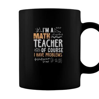 Cool Math Formula Im A Math Teacher Funny Gifts Coffee Mug - Seseable