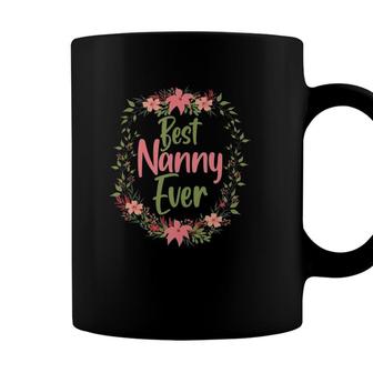 Cool Nanny Mothers Day Tee For The Best Nanny Ever Coffee Mug - Seseable