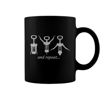 Corkscrew Wine Bottle Open And Repeat Funny Alcohol Tee Coffee Mug - Monsterry UK