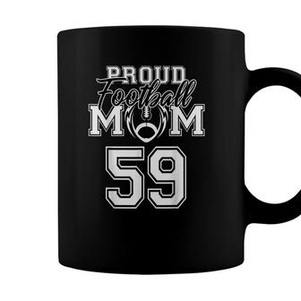 Custom Proud Football Mom Number 59 Personalized Women Coffee Mug - Seseable