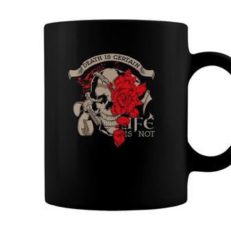 Death Is Certain - Sad Aesthetic Edgy Streetwear Coffee Mug - Seseable