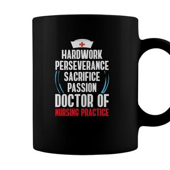 Dnp Doctor Of Nursing Practice Hardwork Rn Nurse Coffee Mug - Seseable