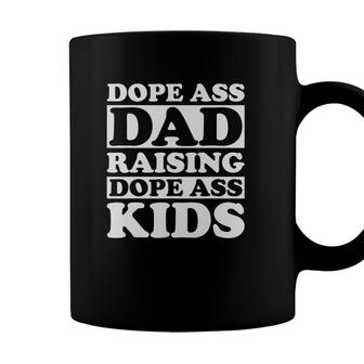 Dope Ass Dad Raising Dope Ass Kids Black Fathers Day 2021 Ver2 Coffee Mug - Seseable