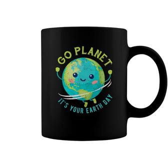 Earth Day 2022 Go Planet Its Your Earth Day Coffee Mug - Seseable