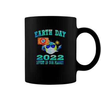 Earth Wearing Mask Earth Day 2022 Invest In Our Planet Coffee Mug | Mazezy