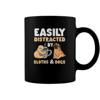 Easily Distracted By Sloths And Dogs Sloth Lover Coffee Mug | Mazezy