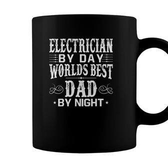 Electrician By Day Best Dad Fathers Day Coffee Mug - Seseable
