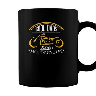 Fathers Day Cool Dads Ride Motorcycles Biker Coffee Mug - Seseable