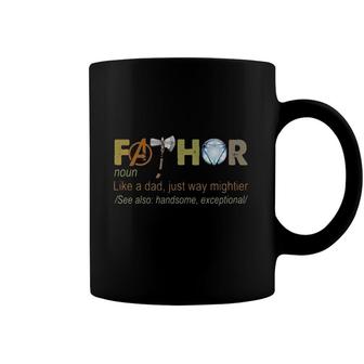 Fathor Noun Like A Dad Just Way Mightier 2022 Coffee Mug - Seseable