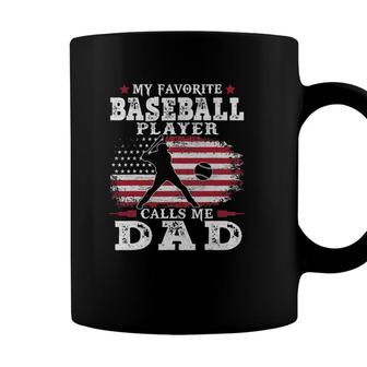 Favorite Baseball Player Calls Me Dad Usa Flag Fathers Day Coffee Mug - Seseable