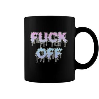 Fck Off For Funny Fck Off Fans Leave Me Alone Piss Coffee Mug - Monsterry