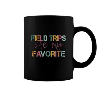 Field Trips Are My Favorite School Field Trip Coffee Mug - Seseable
