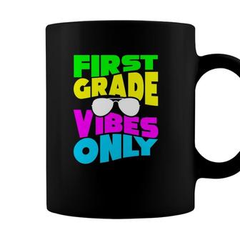 First Grade Vibe Only 1St Back To School Teacher Student Coffee Mug - Seseable