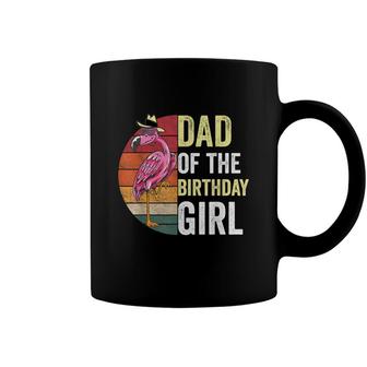 Flamingo Dad Of The Birthday Girl Matching Birthday Outfit Coffee Mug - Seseable