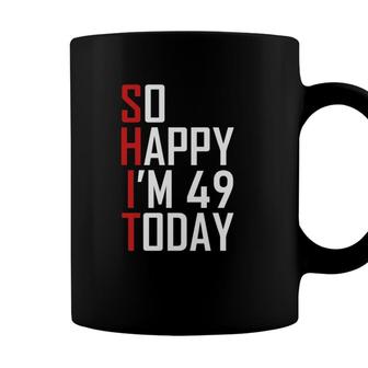 Funny 49Th Birthday Gift Hilarious 49 Years Old Cuss Word Coffee Mug - Seseable