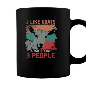 Funny Animal I Like Goats And Maybe Like 3 People Retro Goat Coffee Mug - Seseable