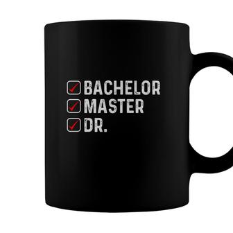 Funny Bachelor Master Doctorate Degree Dr Phd Education Graduation Coffee Mug | Seseable UK