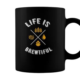 Funny Beer Lover Drinking Life Is Brewtiful Craft Beer Coffee Mug - Seseable