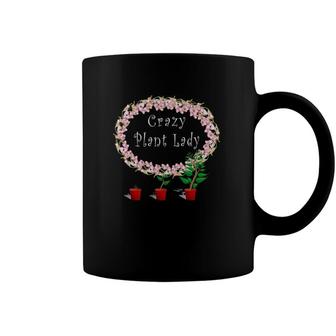 Funny Crazy Plant Lady Plant Mom Gift Tee Coffee Mug | Mazezy