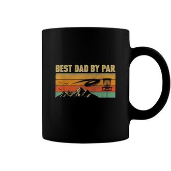 Funny Disc Golf Dad Men Vintage Retro Best Dad By Par Coffee Mug - Seseable