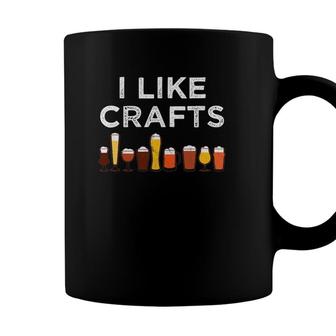 Funny I Like Crafts For Men And Women Beer Lovers Coffee Mug - Seseable