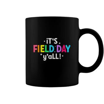 Funny Its Field Day Yall Teacher Field Day 2022 Coffee Mug - Seseable