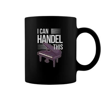 Funny Piano Player Pianist Keyboard Musician I Handel This Coffee Mug | Mazezy CA