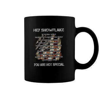 Funny Print 2022 Hey Snowflake You Are Not Special Coffee Mug - Seseable