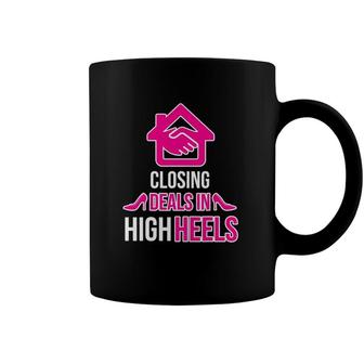 Funny Real Estate Agent Closing Deals In High Heels Coffee Mug | Mazezy