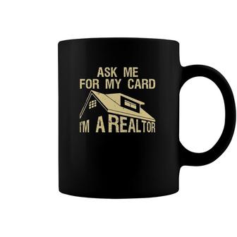 Funny Realtor Art Men Women Real Estate Agent Realtor Card Coffee Mug | Mazezy