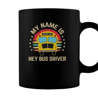 Funny School Bus Driver Name Coffee Mug - Seseable
