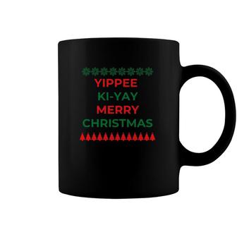 Funny Yippee Ki Yi Yay Christmas Design Coffee Mug | Mazezy