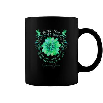 Gastroparesis Awareness Flower We Dont Know How Strong We Coffee Mug | Mazezy